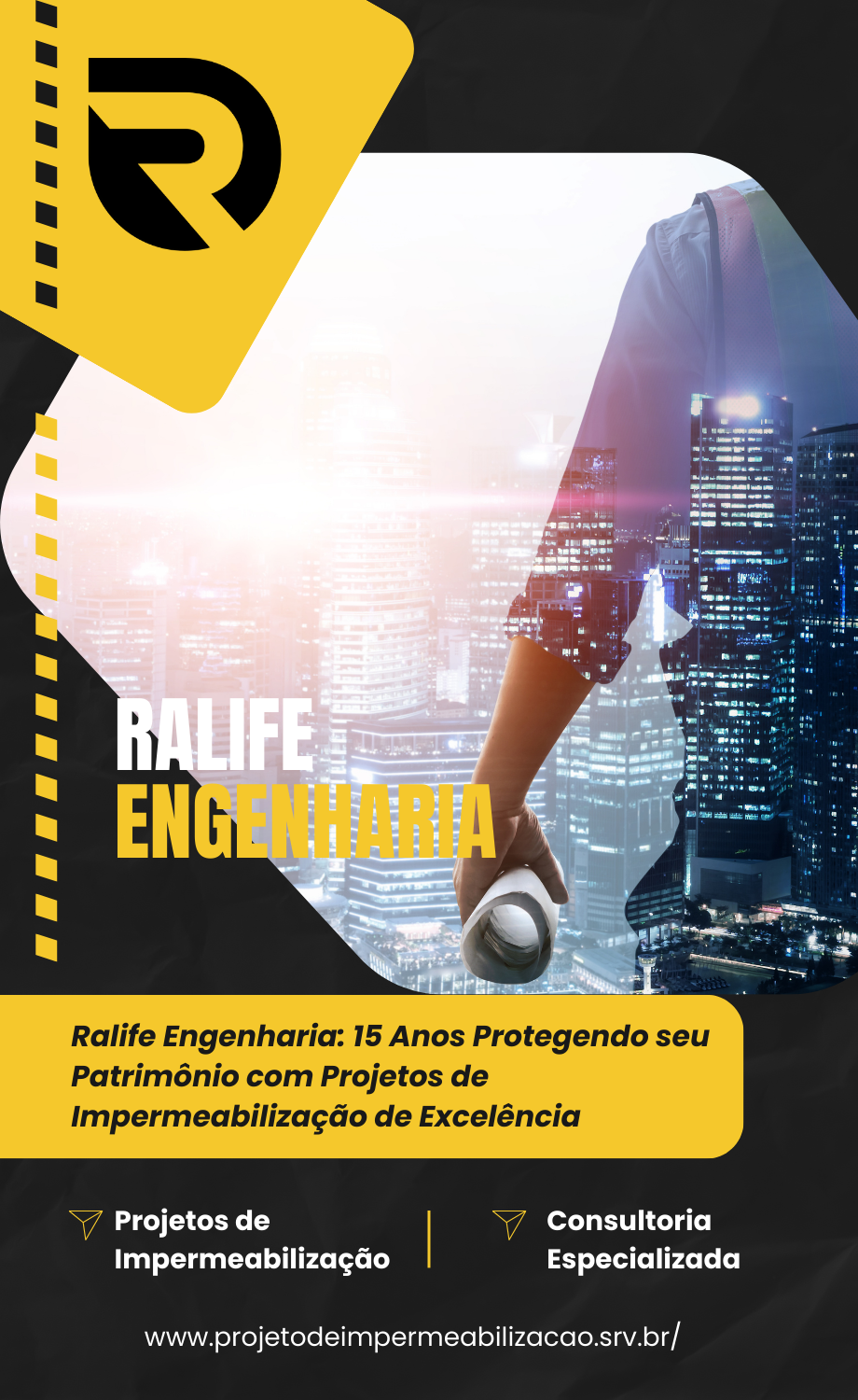 Ralife Engenharia - 15 Anos Protegendo seu Patrimônio com Projetos de Impermeabilização de Excelência