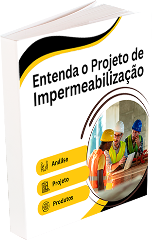 Baixe o E-book Gratuito Entenda o projeto de impermeabilização